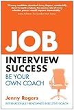 Job interview success : be your own coach