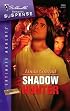 Shadow Hunter (Silhouette Intimate Moments)