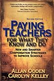 Paying Teachers for What They Know and Do: New and Smarter Compensation Strategies to Improve Schools