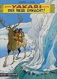 Yakari 29: Der Riese erwacht! - D&eacute;rib, Job