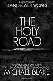 The Holy Road
