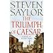 The Triumph of Caesar (Novels of Ancient Rome)