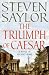  : The Triumph of Caesar: A Novel of Ancient Rome (Novels of Ancient Rome)
