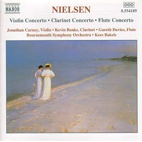 Nielsen, C.: Violin Concerto / Clarinet Concerto / Flute Concerto