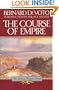 The Course of Empire (American Heritage Library)