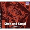 Streit und Kampf