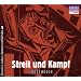 Streit und Kampf