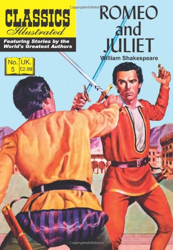 Romeo and Juliet (Classics Illustrated)
