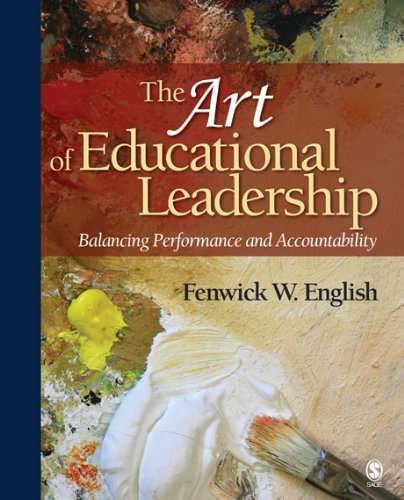 The Art of Educational Leadership: Balancing Performance and Accountability
