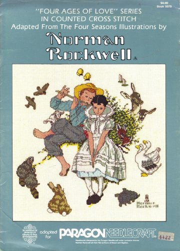 Norman Rockwell - Four Ages of Love Series in Counted Cross Stitch - Book 5076