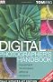 Digital Photographer's Handbook
