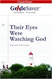 GradeSaver(tm) ClassicNotes Their Eyes Were Watching God