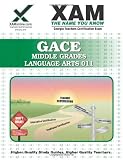 GACE Middle Grades Language Arts 011 Teacher Certification Test Prep Study Guide: Teacher Certification Exam (XAM GACE)