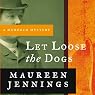 Let Loose the Dogs: A Murdoch Mystery, Book 4