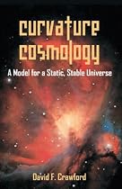 Curvature Cosmology: A Model for a Static, Stable Universe