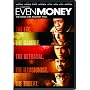 Even Money