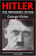 Hitler: The Pathology of Evil (Potomac's Paperback Classics)