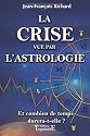 La crise vue par l'astrologie