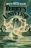 Terry's Universe:  A Benefit Anthology in Memory of Terry Carr [comprises original short stories by Gregory Benford, Harlan Ellison, Ursula K. Le Guin, R. A. Lafferty, Fritz Leiber, Kim Stanley Robinson, Carter Scholz, Robert Silverberg, Michael Swanwick, Gene Wolfe, and Roger Zelazny]