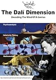 Dali Dimension: Decoding the Mind of a Genius