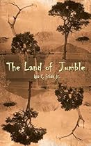 The Land of Jumble The Land of Jumble