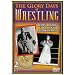 The Glory Days of Wrestling