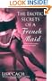 The Erotic Secrets of a French Maid