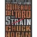 The Strain: Book One of The Strain Trilogy
