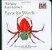 The Very Busy Spider's Favorite Words (World of Eric Carle)