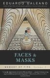 Faces and Masks: Memory of Fire, Volume 2 (Memory of Fire Trilogy)