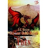 The Last Great Wizard of Yden ~ S.G. Rogers