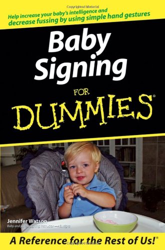 Baby Signing For Dummies