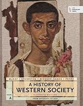 A History of Western Society, Volume A: From Antiquity to 1500 A History of Western Society, Volume A: From Antiquity to 1500
