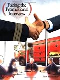 Facing the Promotional Interview