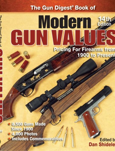 The Gun Digest Book of Modern Gun Values: Pricing for Firearms from 1900 to Present