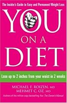You: on a Diet: Lose Up to 2 Inches from Your Waist in 2 Weeks
