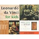 Leonardo da Vinci for Kids: His Life and Ideas, 21 Activities (For Kids series) book cover
