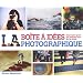La bo�te � id�es photographique