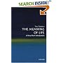 The Meaning of Life: A Very Short Introduction (Very Short Introductions)