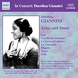 Dussolina Giannini sings Arias and Duets