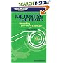 Job Hunting for Pilots: Networking your way to a flying job (Professional Aviation series)