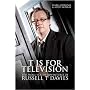 T is for Television: The Small Screen Adventures of Russell T Davies