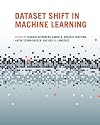 Dataset Shift in Machine Learning (Neural Information Processing)