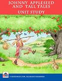 Johnny Appleseed and Tall Tales Unit Study