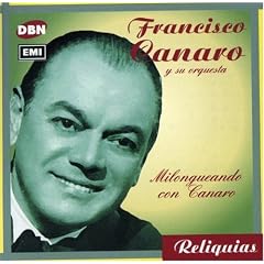 Milongueando Con Canaro