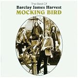 Mocking Bird: the Best of Barclay James Harvest