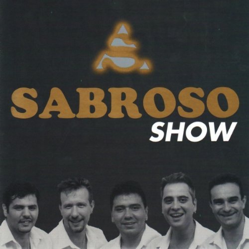 sabroso - Sabroso Show - Zortam Music