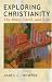 Exploring Christianity: The Bible, Faith, and Life