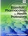 Study Guide for Woodrow/Colbert/Smith's Essentials of Pharmacology for Health Professions, 7th