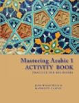 Mastering Arabic 1 Activity Book Prac...